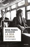 La mia storia. Una vita coraggiosa La mia storia. Una vita coraggiosa