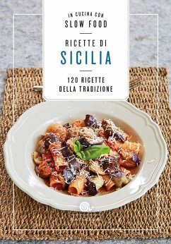Cover Ricette di Sicilia. In cucina con Slow Food. 120 ricette della tradizione