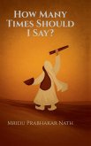 How Many Times Should I Say? How Many Times Should I Say?