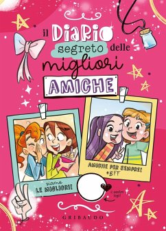 Il diario segreto delle migliori amiche - Caputo, Gianni