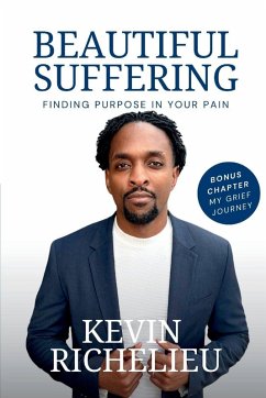 Beautiful Suffering - Richelieu, Kevin