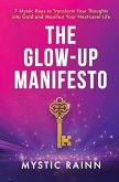 The Glow-Up Manifesto The Glow-Up Manifesto