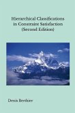 Hierarchical Classifications in Constraint Satisfaction (Second Edition) Hierarchical Classifications in Constraint Satisfaction (Second Edition)