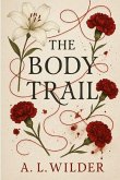 The Body Trail The Body Trail