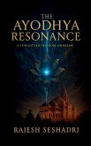 The Ayodhya Resonance The Ayodhya Resonance