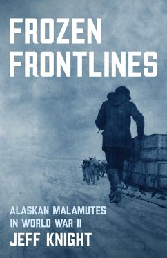 Frozen Frontlines - Knight, Jeff Frozen Frontlines - Knight, Jeff