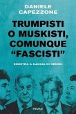 Trumpisti o muskisti, comunque 'fascisti'. Sinistra a caccia di nemici