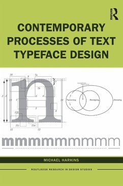 Contemporary Processes of Text Typeface Design - Harkins, Michael