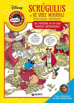 Scrúgulus in re vere mirábili. Zio Paperone in un caso davvero imprevedibile. Fumetti in lingua