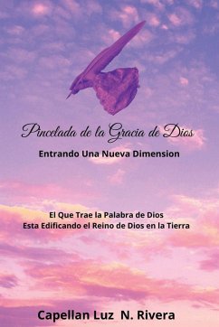 Pincelada de la Gracia de Dios - Rivera, Luz