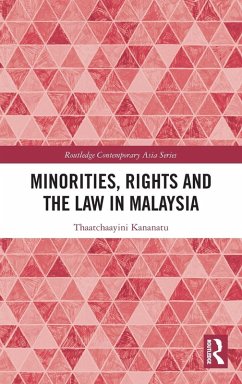 Minorities, Rights and the Law in Malaysia Cover Minorities, Rights and the Law in Malaysia