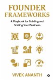 Founder Frameworks Founder Frameworks
