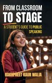 From Classroom to Stage From Classroom to Stage