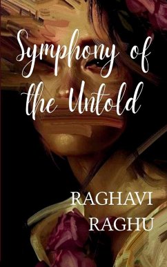 Symphony of the Untold - Raghu, Raghavi