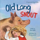 Old Long Snout Old Long Snout