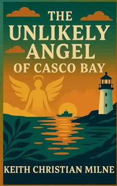 Cover The Unlikely Angel of Casco Bay