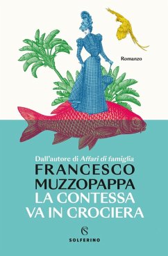 La contessa va in crociera - Muzzopappa, Francesco La contessa va in crociera - Muzzopappa, Francesco