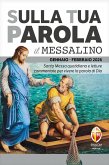 Sulla tua Parola. Messalino gennaio-febbraio 2026. Santa Messa quotidiana e letture commentate per vivere la parola di Dio Sulla tua Parola. Messalino gennaio-febbraio 2026. Santa Messa quotidiana e letture commentate per vivere la parola di Dio