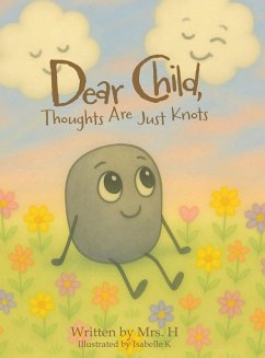 Cover Dear Child, Thoughts Are Just Knots