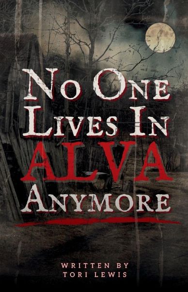No One Lives in Alva Anymore