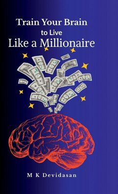 Cover Train Your Brain to Live Like a Millionaire