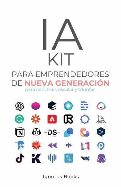 IA KIT para Emprendedores de Nueva Generación IA KIT para Emprendedores de Nueva Generación