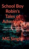 School Boy Robin's Tales of Adventure