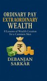Ordinary Pay Extraordinary Wealth