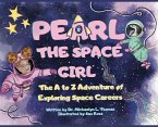 Pearl the Space Girl Pearl the Space Girl
