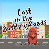 Lost in the Bustling Roads Lost in the Bustling Roads