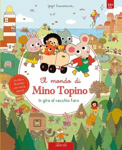 Cover In gita al vecchio faro. Il mondo di Mino Topino