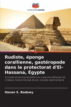 Rudiste, éponge corallienne, gastéropode dans le protectorat d'El-Hassana, Égypte - Badawy, Hanan S. Rudiste, éponge corallienne, gastéropode dans le protectorat d'El-Hassana, Égypte - Badawy, Hanan S.