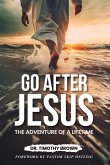 Go After Jesus