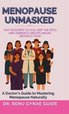 Menopause Unmasked - Renu Gynae Guide