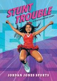 Stunt Trouble: A Cheerleading Story
