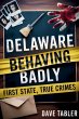 Delaware Behaving Badly - Bild 1
