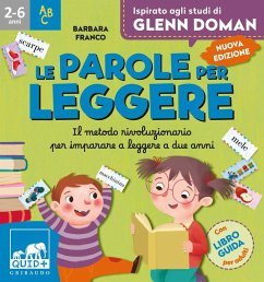 Le parole per leggere. Il metodo rivoluzionario per imparare a leggere a due anni. Ispirato agli studi di Glenn Doman - Franco, Barbara; Tomba, Nicola Le parole per leggere. Il metodo rivoluzionario per imparare a leggere a due anni. Ispirato agli studi di Glenn Doman - Franco, Barbara; Tomba, Nicola