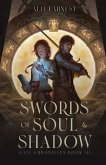 Swords of Soul and Shadow Swords of Soul and Shadow