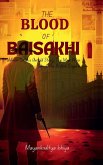 The Blood of Baisakhi The Blood of Baisakhi