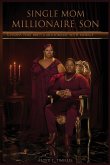 Single Mom Millionaire Son Single Mom Millionaire Son