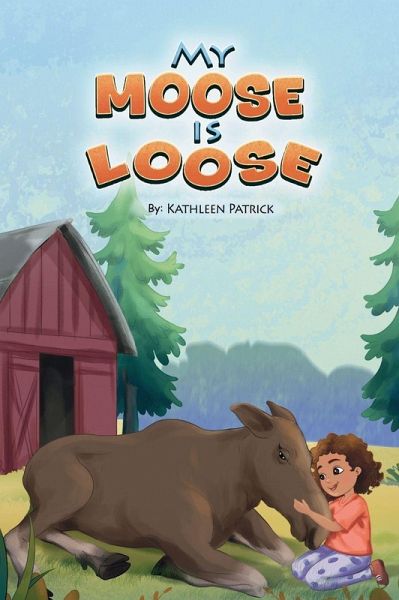My Moose is Loose My Moose is Loose