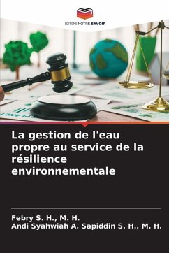 Cover La gestion de l'eau propre au service de la résilience environnementale