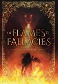 Of Flames and Fallacies Of Flames and Fallacies
