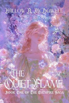 The Quiet Flame - McDowell, Willow A