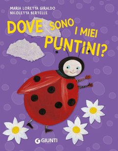 Dove sono i miei puntini? - Giraldo, Maria Loretta; Bertelle, Nicoletta