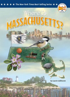 Where Is Massachusetts? - Calkhoven, Laurie; Who Hq