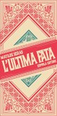 L' ultima fata L' ultima fata