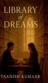 Library of Dreams Library of Dreams