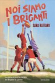 Noi siamo i Briganti