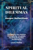 Spiritual Dilemmas Spiritual Dilemmas